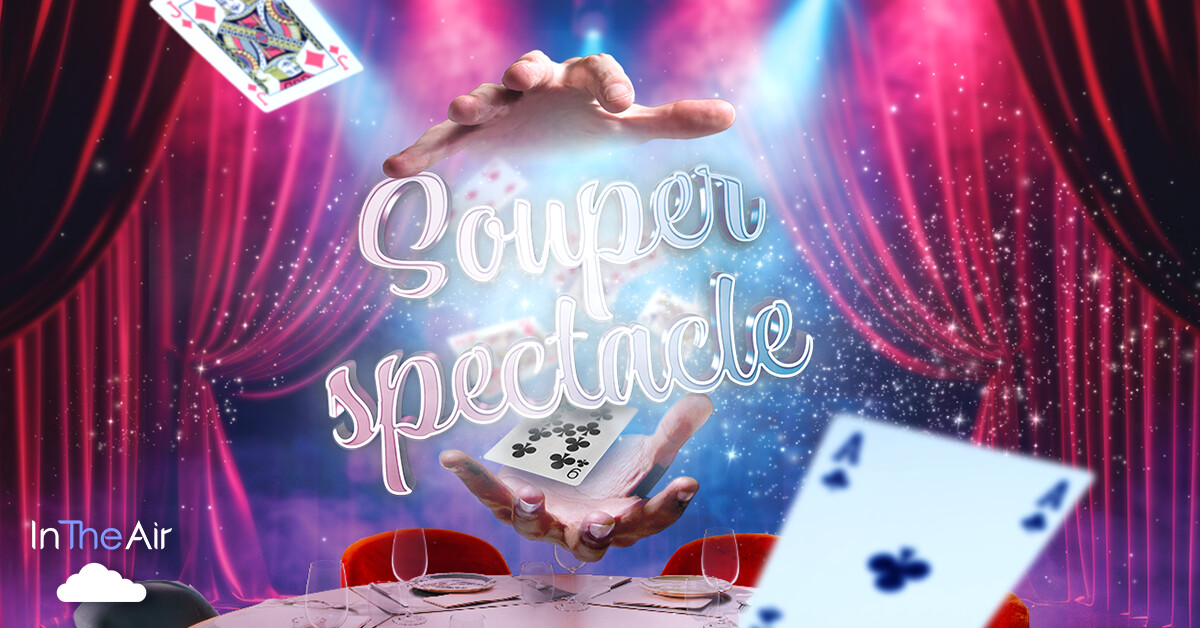 Mains qui font léviter des cartes et le titre de l'évènement "souper spectacle"